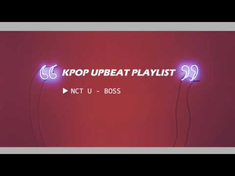 Kpop Upbeat Playlist