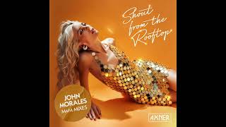 AXNÉR "Shout From The Rooftop" (John Morales M+M Instrumental Mix)