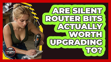 Are Silent Router Bits Actually Worth Upgrading To? - ToolBench Pros