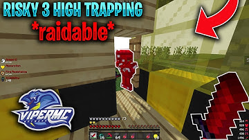(ViperMC) RISKY 3 HIGH TRAPPING WHILE ON 1 DTR... | Minecraft HCF
