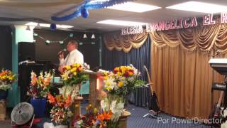 Pastor Heber Rodriguez. Sexto Aniversario De La Iglesia Evangelica El Remanente De Dios 12/27/15