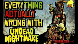 Everything ACTUALLY Wrong With Undead Nightmare.... Net Worth