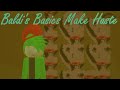 [@MrBenGameing 1K subs special] | Baldi's Basics Make Haste [EXTREME MOD!]