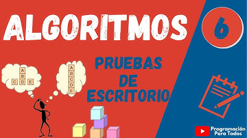 6.- Pruebas de Escritorio | Introducción a los Algoritmos