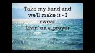 Bon Jovi - Livin' on a prayer (LYRICS)
