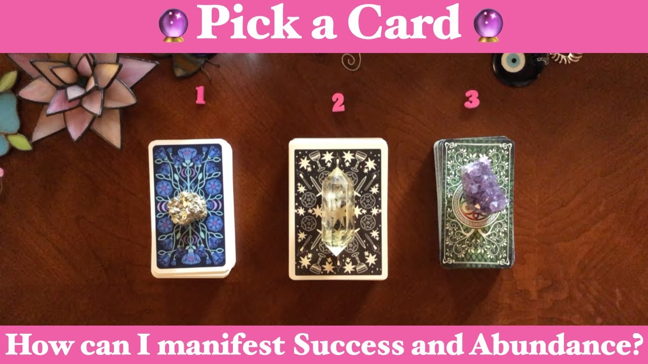 How can I manifest abundance and success?  🔮 Pick a Card 🔮 Spirit Guide Messages