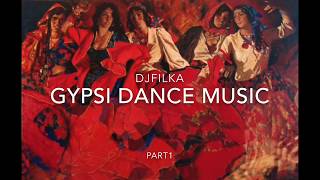 Gypsi dance music 2019 dj FILka part1