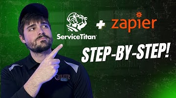 How to Integrate ServiceTitan with Zapier (Step-By-Step Automation Tutorial)