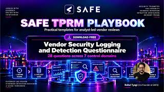 Vendor Security Logging Questionnaire (28 Questions) | TPRM | SAFE Security