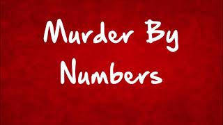 The Police - Murder By Numbers - Lyrics