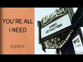 YOU&#39;RE ALL I NEED - Whitelion (Lyrics)