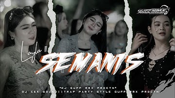 DJ LAYLA SEMANIS|| TRAP PARTY X MIDLE NGEPLAK STYLE GUFF RMX PRDCTN ‼️