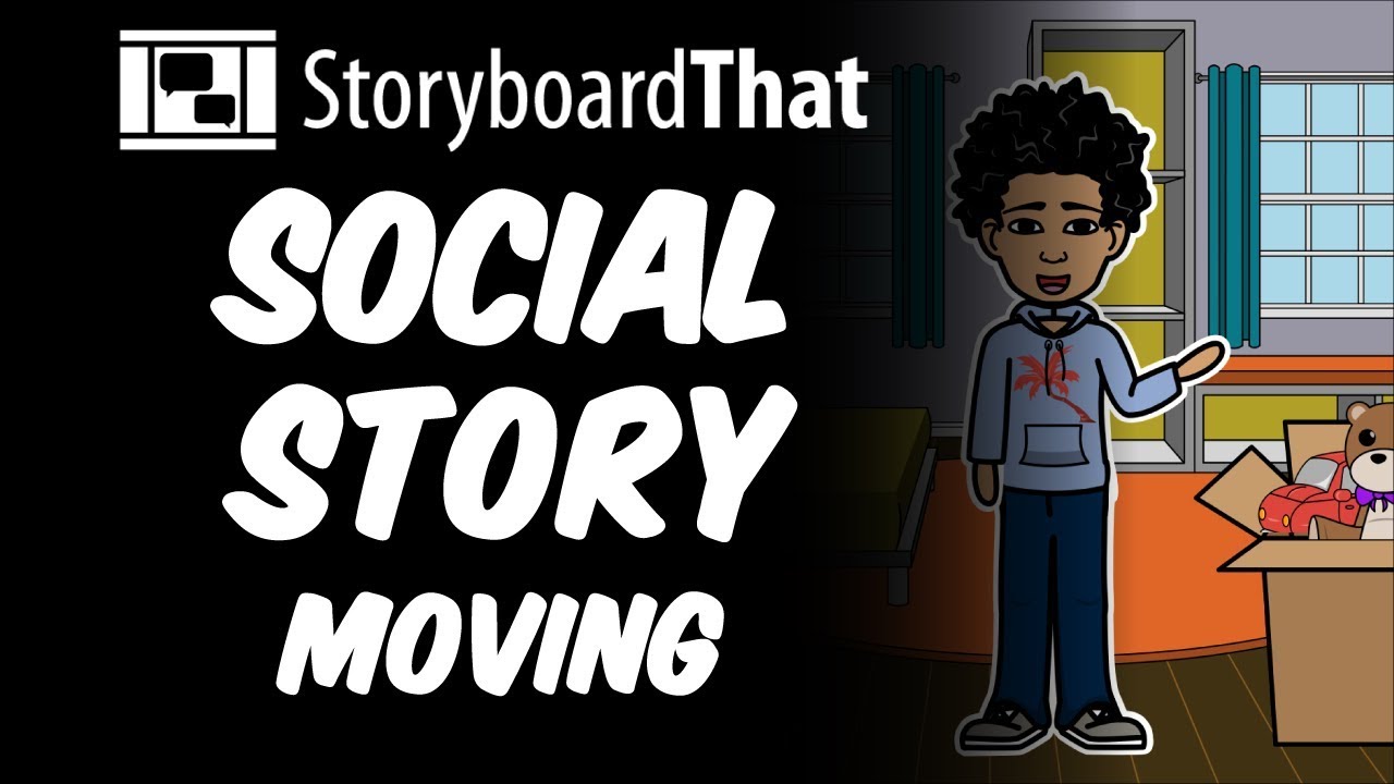 New Social Story about Moving by Storyboard That