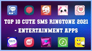 Top 10 Cute Sms Ringtone 2021 Android Apps screenshot 2