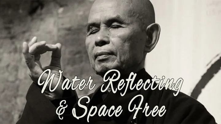 Breathing Exercise: Water Reflecting & Space Free by Thich Nhat Hanh