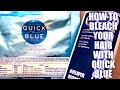 Bleaching Hair With Quick Blue