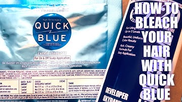 Bleaching Hair with Quick Blue