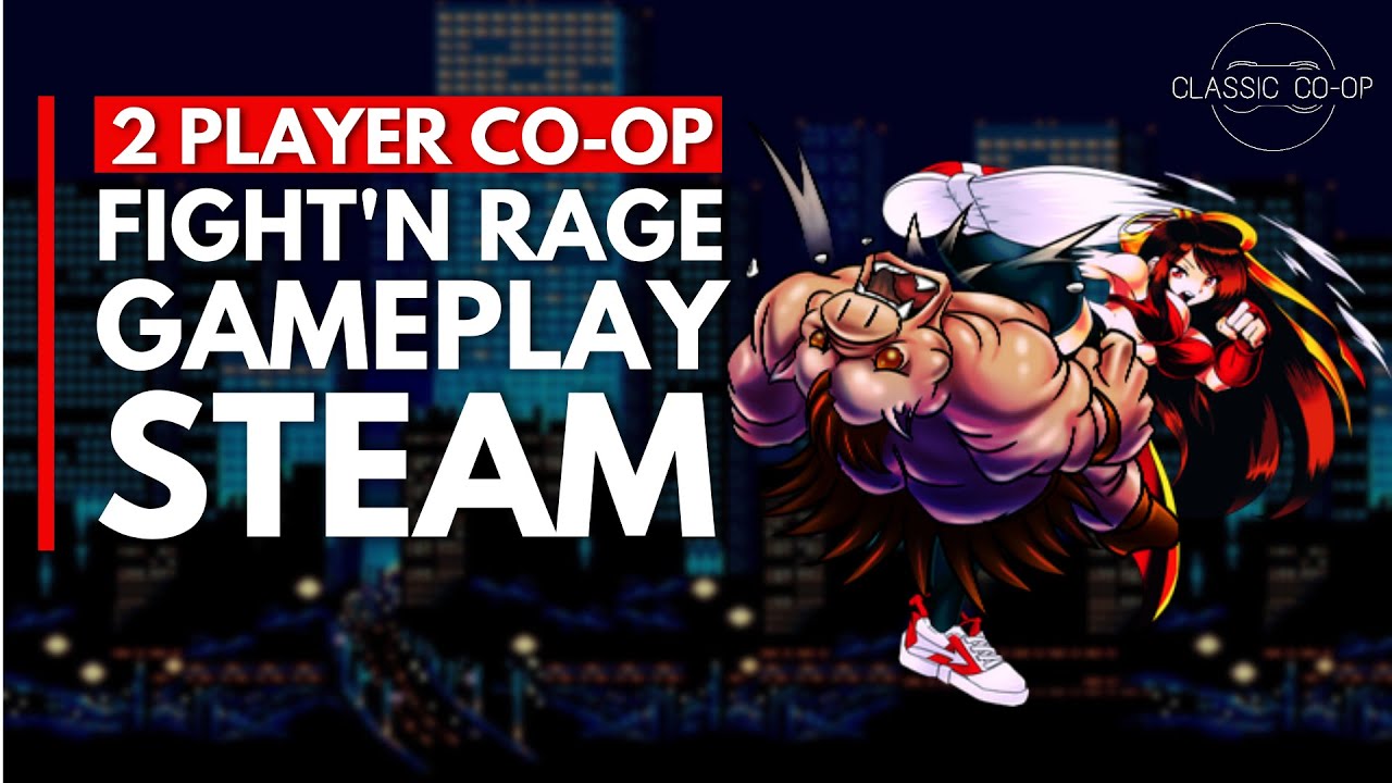 Fight'N Rage | 2 Player Co-op Gameplay | Steam 4k60fps - YouTube