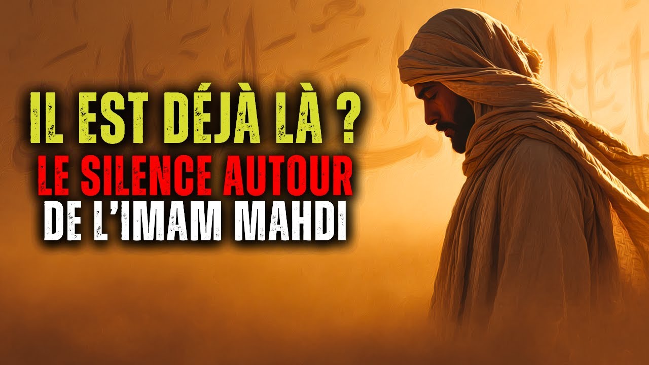 Caché mais pas Absent : L’Ascension Silencieuse de l’Imam Mahdi 🌙