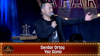 Serdar Ortaç - YAZ GÜNÜ