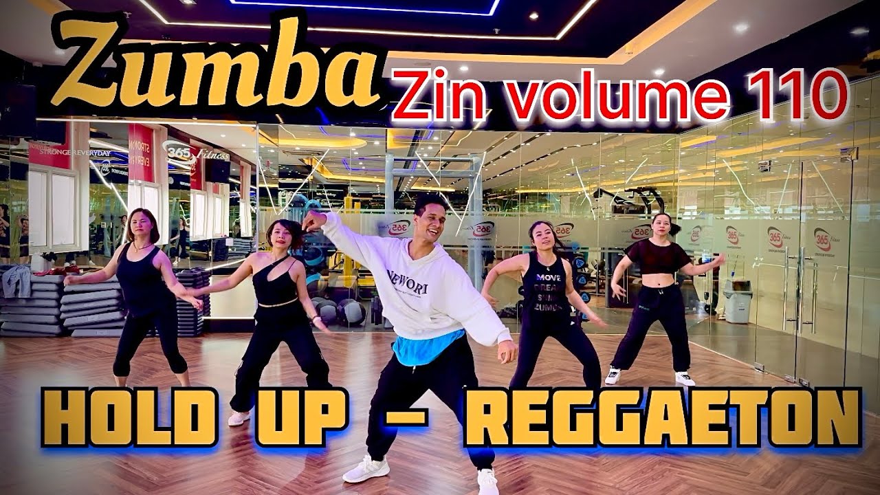 Zin Volume 110 - Hold Up Reggaeton | Zumba Fitness
