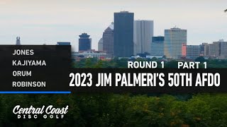 2023 Jim Palmeri's 50th American Disc Flying Open - Rnd 1 Part 1 - Jones,  Kajiyama, Orum, Robinson