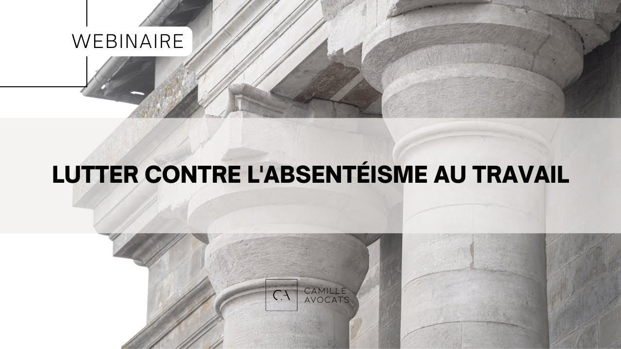 [WEBINAIRE] Lutter contre l'absentéisme au travail