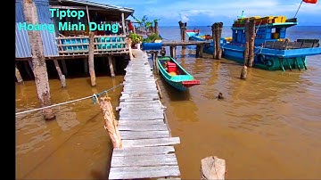 Thăm Lại Cà Mau | Cửa Biển Sông Ông Đốc