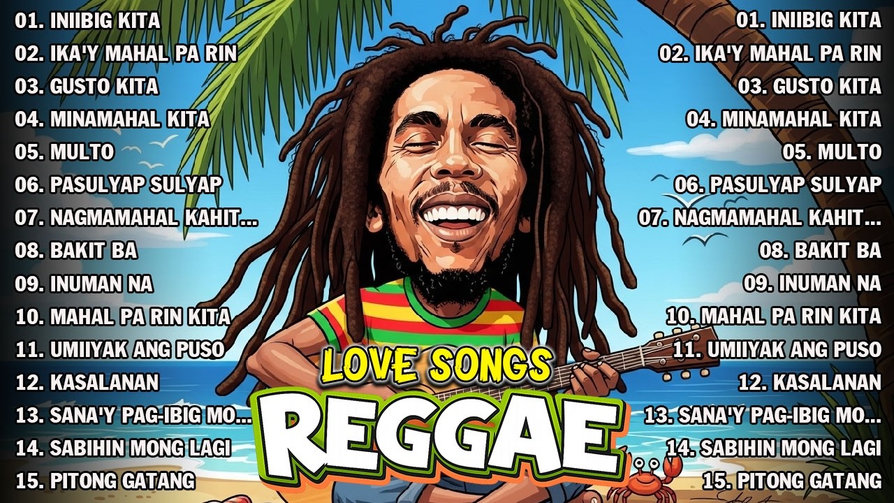 BEST TAGALOG REGGAE LOVE SONGS 2026 🌺 NONSTOP CHILL REGGAE MIX