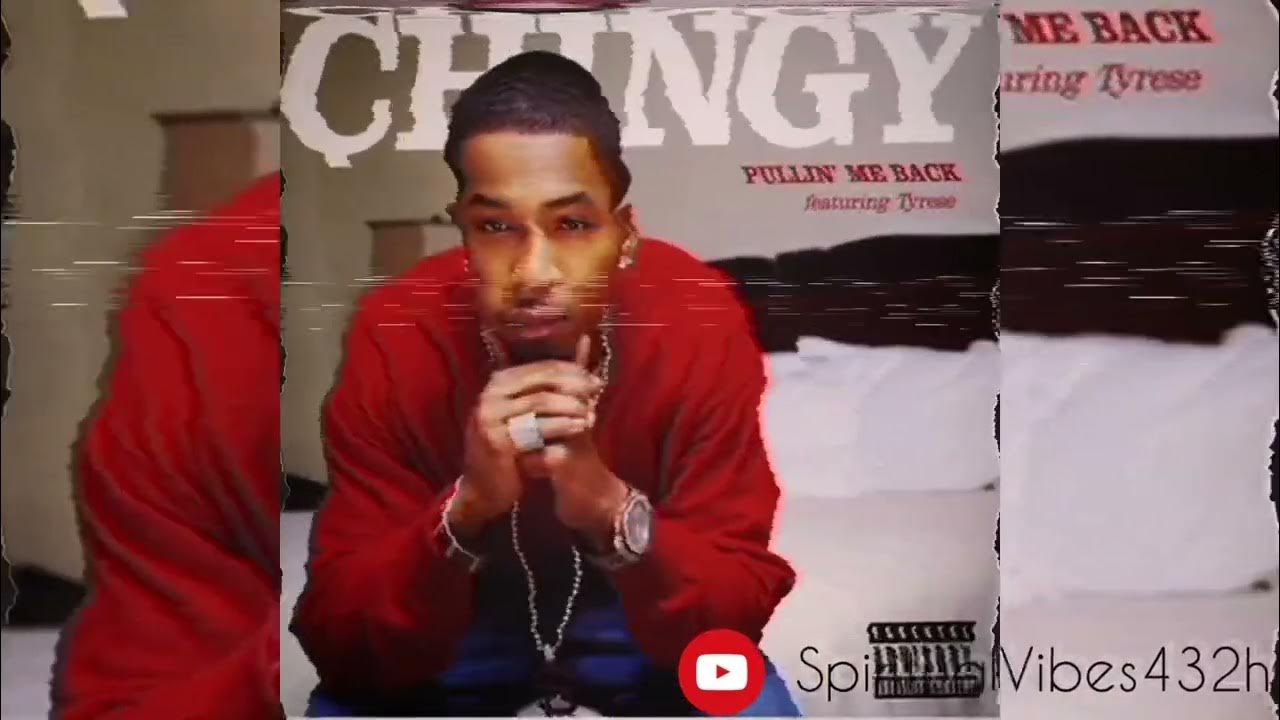 Chingy Ft. Tyrese - Pullin’ Me Back (Sped up/432hz) - YouTube