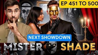 The Final War ⚔️ | Mister Shade Episode 451 To 500 | Hindi Story Finale Novel Audiobooks