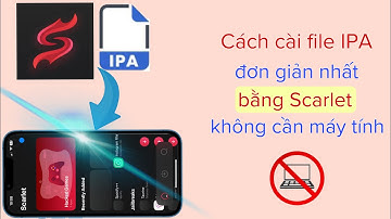 Cách cài file ipa đơn giản nhất bằng Scarlet | Cách cài Scarlet trên iOS @hadu75tv