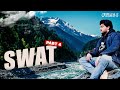 Swat kalam valley kpk pakistan tour part 4