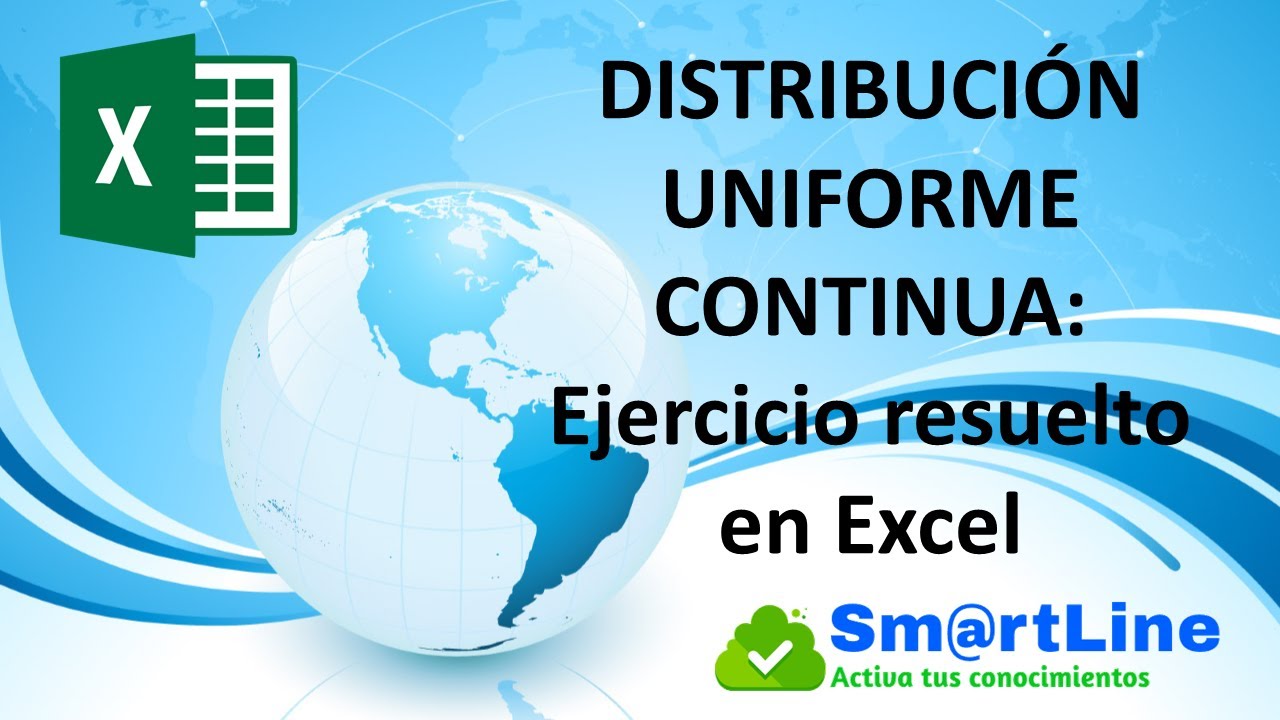 Distribución Uniforme Continua – Ejercicio Resuelto en Excel