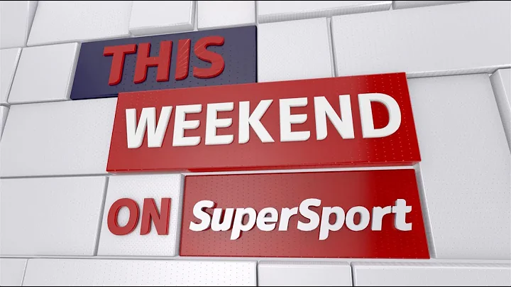 This Weekend on SuperSport | Chelsea v Man U, England v Wales, PMB United v Orlando Pirates |  DStv