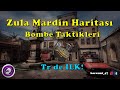 Zula Mardin Haritası Bomba Atma Taktikleri | TR de İlk!!!