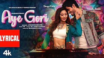 AYE GORI (Lyrics): Jigar Saraiya | Rishabh Jaiswal | Shreya Kalra | RK | Janki G | Bhushan Kumar thumbnail