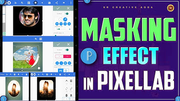 Pixellab Clipping Mask Effect in Mobile | Masking Effect In Pixellab Telugu #srcreativeadda
