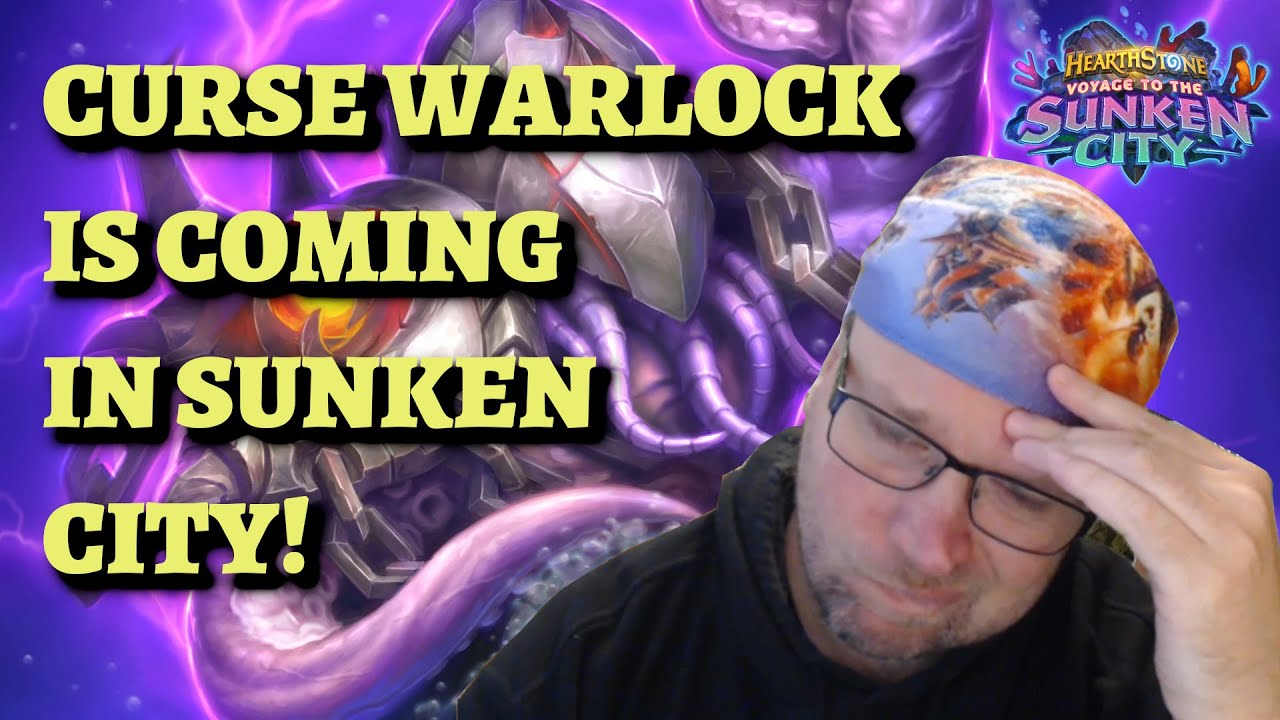 Curse Warlock is coming! (Hearthstone Sunken City)