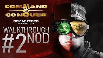 Command & Conquer:Remastered Collection │ Walkthrough #2 (Nod Egypt A)