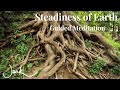 Steadiness of Earth Meditation – Jack Kornfield