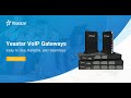 Yeastar VoIP Gateway Ürünleri ve Kullanım Senaryoları Webinarı