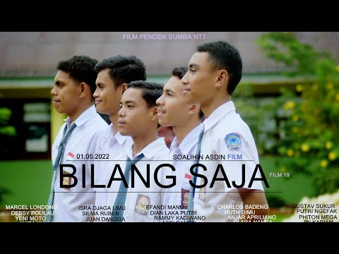 19# FILM NTT : BILANG SAJA