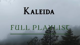 [Deep in the forest] 🌲Kaleida full playlist🌲
