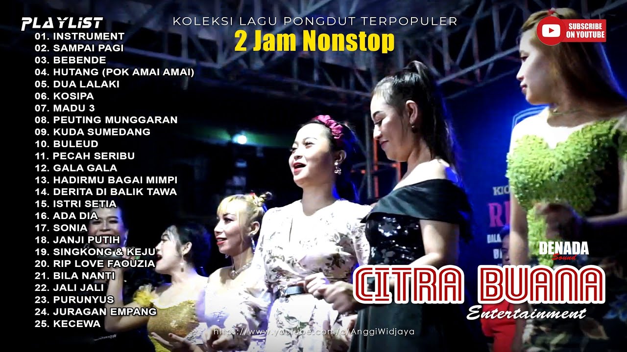 KOLEKSI MP3 32 - FULL ALBUM PONGDUT KENDANG RAMPAK TERBARU CITRA BUANA 2 JAM NONSTOP