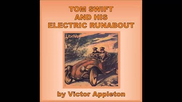 Tom Swift and his Electric Runabout (FULL Audio Book) (2/3)