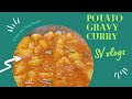 Potato gravy curry recipe  tasty  sv vlogs