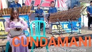 CUNDAMANI  Deny caknan cover Angklung ASK ft. ICha pramudita