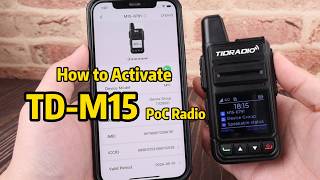 Quick Start Guide | TD-M15 PoC Radio Activation Tutorial #tidradio #globaltalk #outdoors