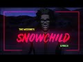 The Weeknd Snowchild Lyric MUSIC GALAXY mp3